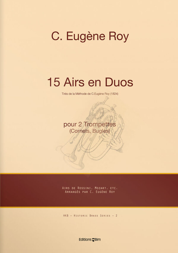 15 Airs en Duos<br>Tir�s de la M�thode de C. Eug�ne Roy 1824