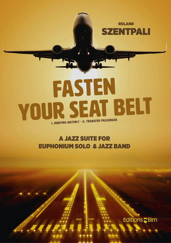 Fasten Your Seatbelt<br>A Jazz Suite