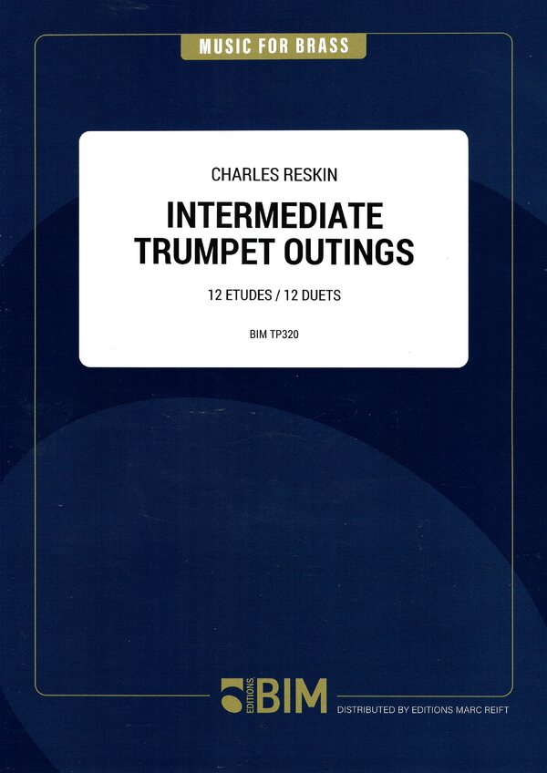 Intermediate Trumpet Outings<br>12 Etudes & 12 Duets (English - Deutsch - Fran�ais)