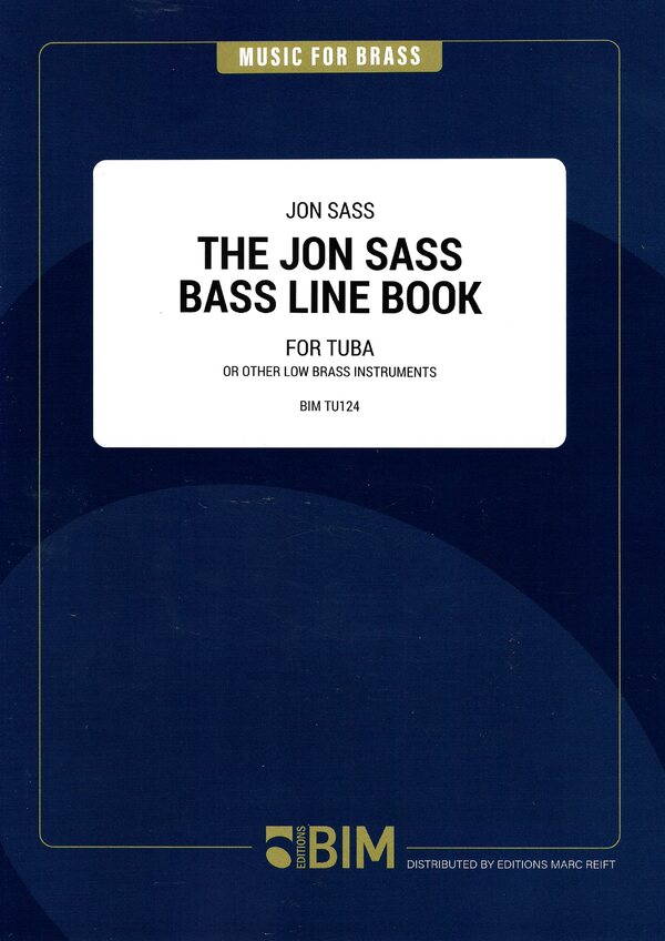 The Jon Sass Bassline Book<br>English - Deutsch - Fran�ais