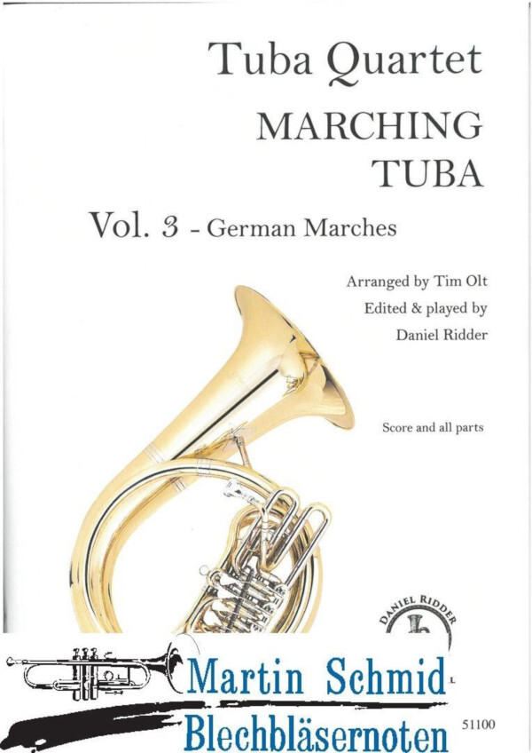 Tuba Quartett Marching Tuba Vol.3 -  German Marches<br>f�r 4 Tuben