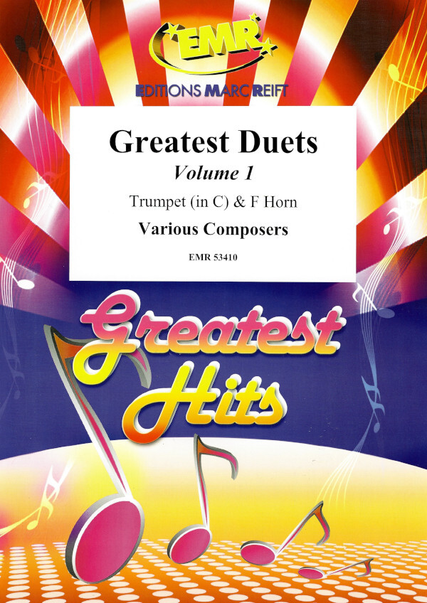 Greatest Duets Volume 1<br>Trompete in C und Horn in F