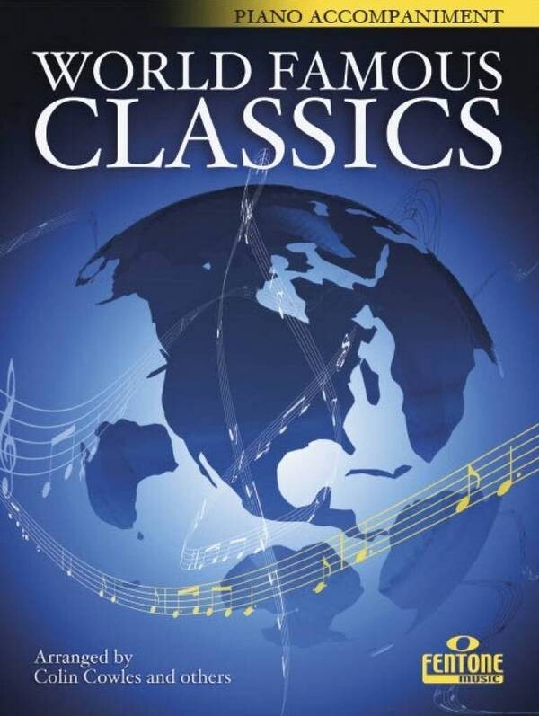 World Famous Classics f�r Posaune solo<br>nur Klavierbegleitung