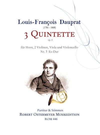 Quintett Nr.3 aus 3 Quintette op.6<br>f�r Horn und Streichquartett