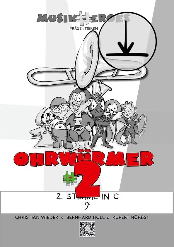 MusikHeroes - Ohrw�rmer #2<br>f�r Posaune in C -Zusatzstimme / 2.Stimme in C