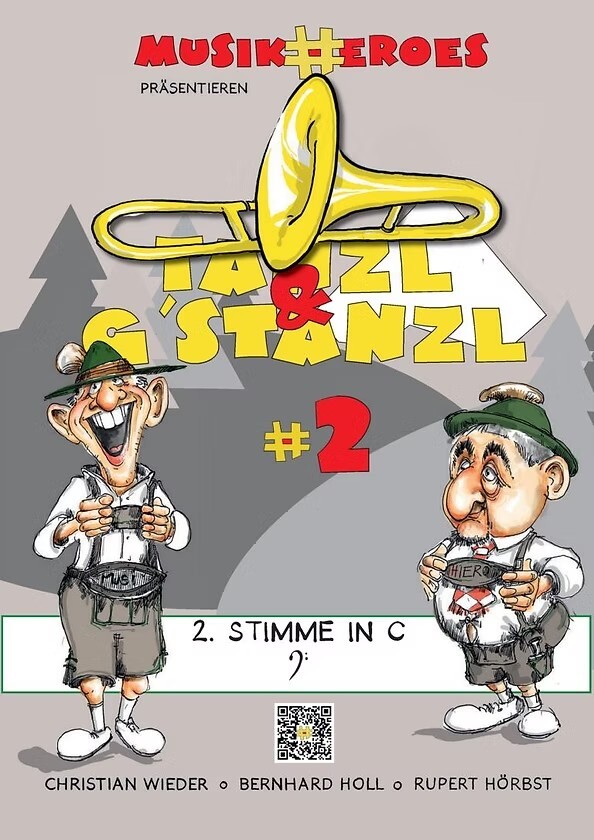 MusikHeroes - Tanzl & G'stanzl #2<br>f�r Posaune in C -  Zusatzstimme 2.Stimme in C
